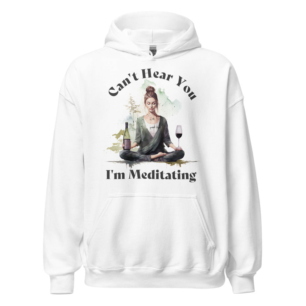 Can't Hear You I'm Meditating Hoodie - White Color