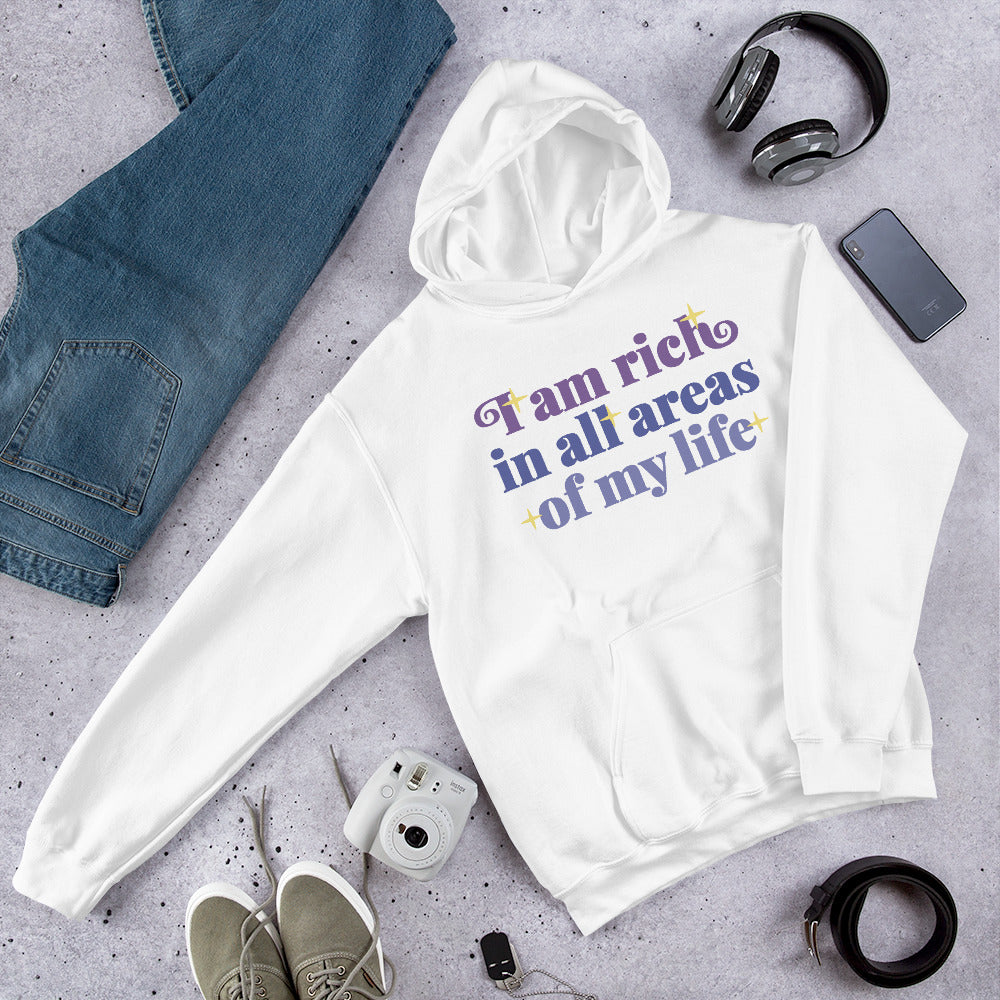 I Am Rich In All Areas Of My Life Hoodie - White Color - https://ascensionemporium.net