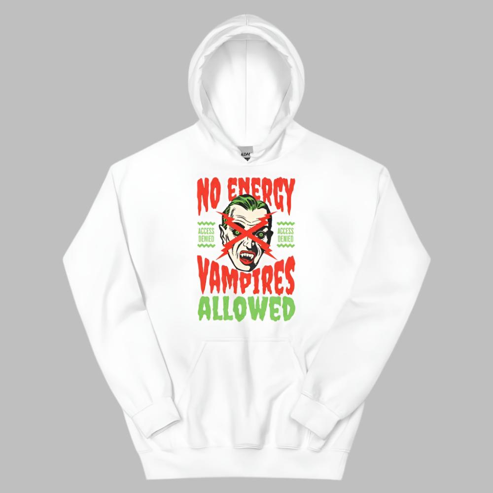 No Energy Vampire Allowed Hoodie - White Color - https://ascensionemporium.net