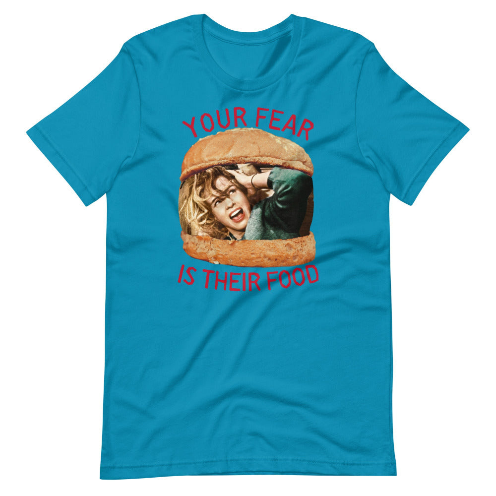 Your Fear Is Their Food TShirt - Aqua Color - https://ascensionemporium.net