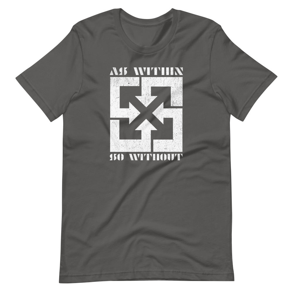 As Within So Without T-Shirt — Asphalt Color — https://ascensionemporium.net