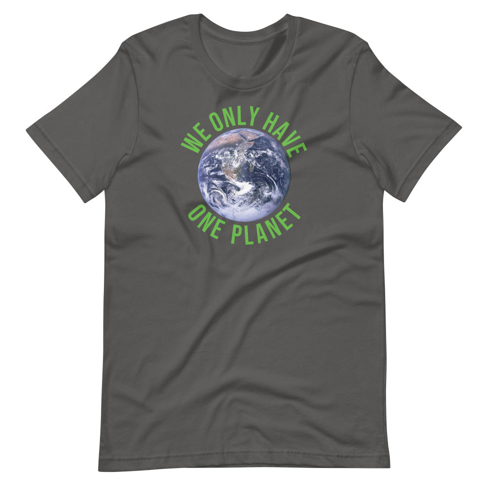 We Only Have One Planet TShirt - Asphalt Color - https://ascensionemporium.net