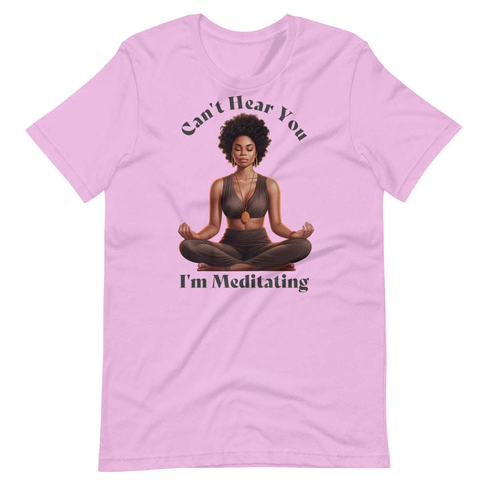 Can't Hear You I'm Meditating Tshirt - Lilac Color