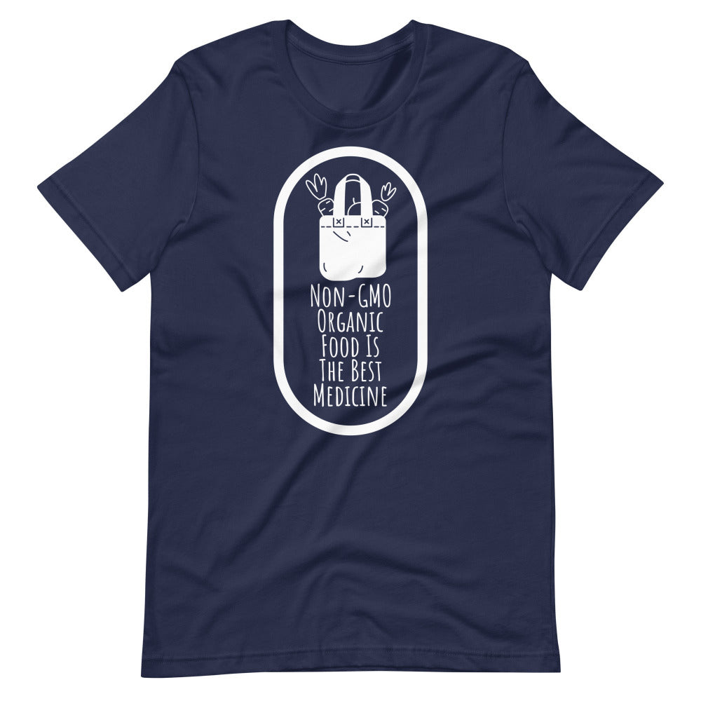 Non-GMO Organic Food Is The Best Medicine TShirt - Navy Color - https://ascensionemporium.net