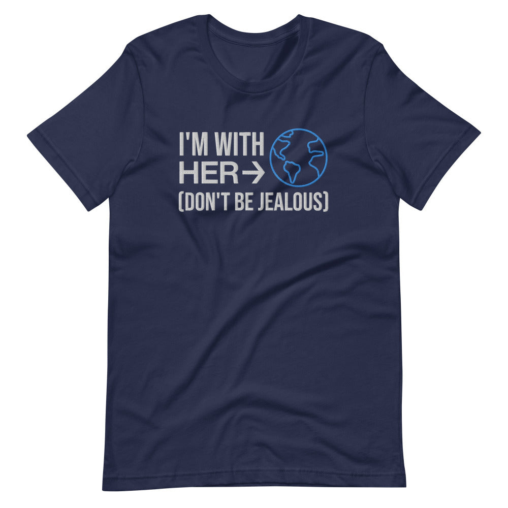 I'm With Her Don't Be Jealous Embroidered TShirt - Navy Color - https://ascensionemporium.net