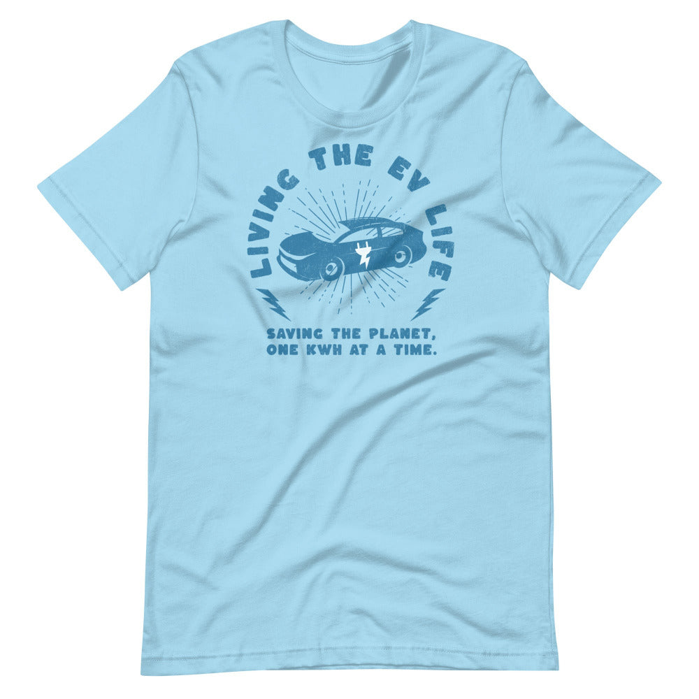 Living The EV Life TShirt — Ocean Blue Color — https://ascensionemporium.net