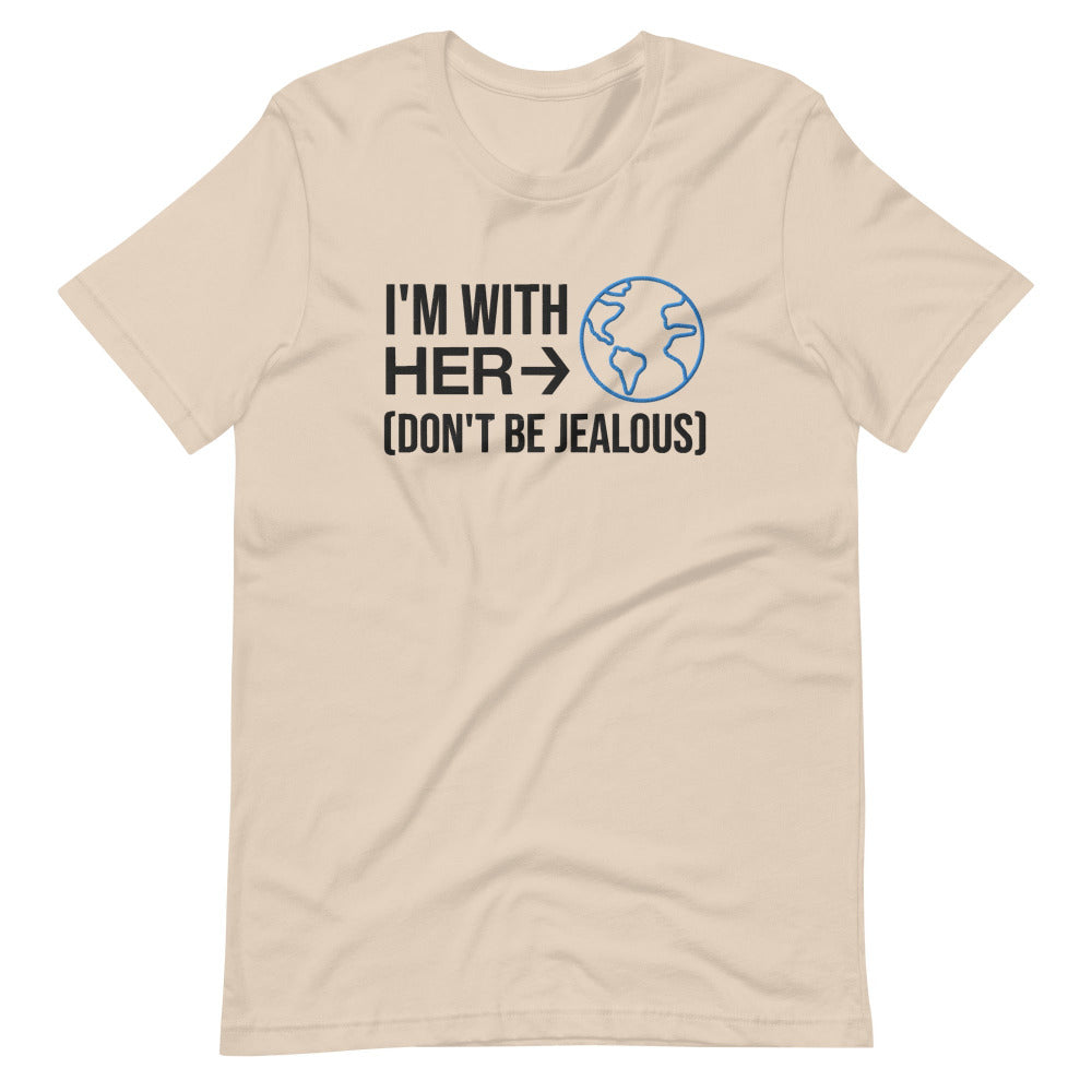 I'm With Her Don't Be Jealous Embroidered TShirt - Soft Cream Color - https://ascensionemporium.net