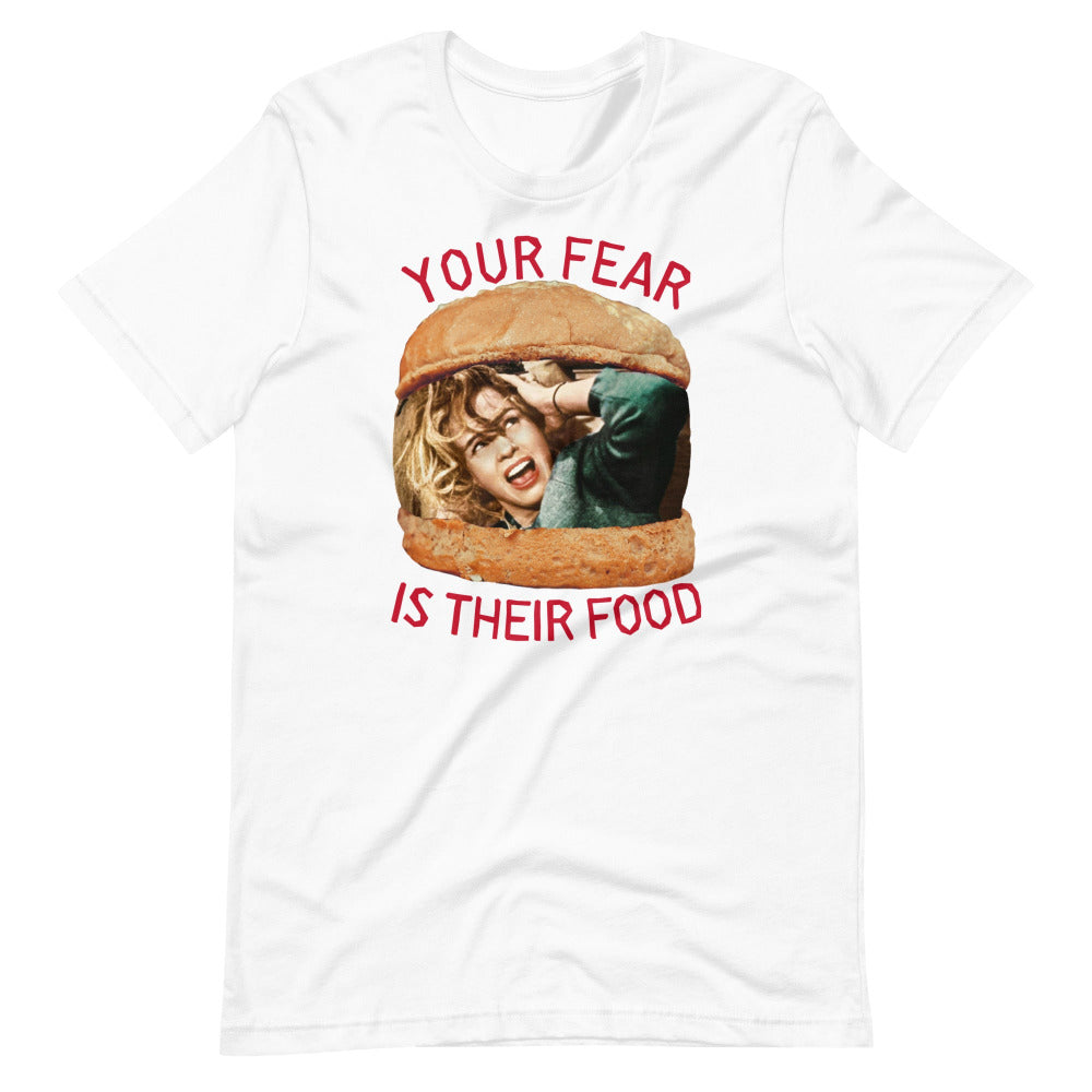 Your Fear Is Their Food TShirt - White Color - https://ascensionemporium.net