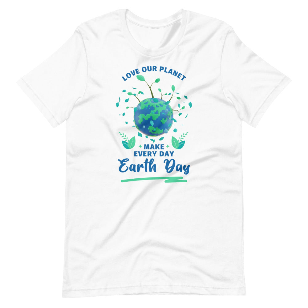 Make Every Day Earth Day TShirt - White Color - https://ascensionemporium.net