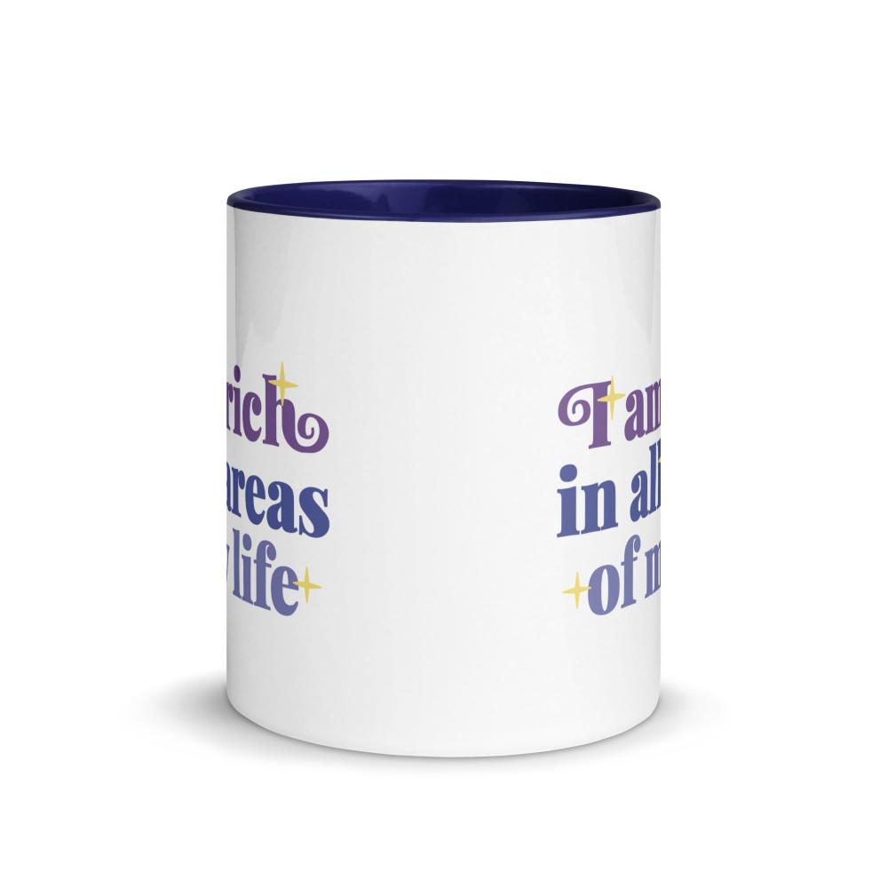 I Am Rich In All Areas Of My Life Mug - https://ascensionemporium.net