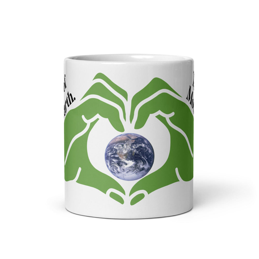 Take Care of Mother Earth 11 oz Mug - https://ascensionemporium.net