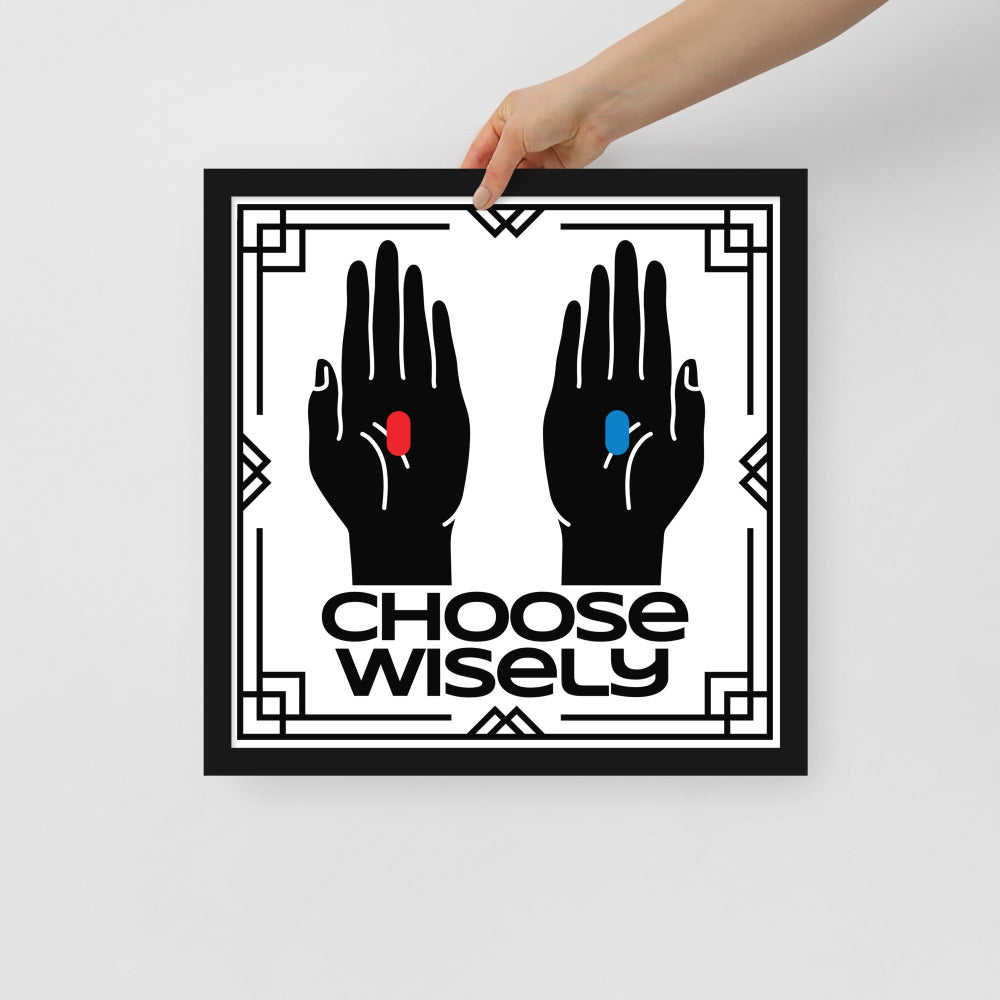 The Matrix-Choose Wisely Framed Poster-https://ascensionemporium.net