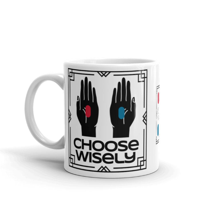 The Matrix - Choose Wisely Mug by https://ascensionemporium.net