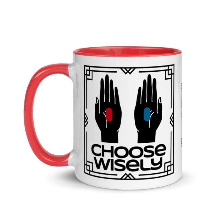 The Matrix - Choose Wisely Mug with Red Color Inside And On Handle by https://ascensionemporium.net