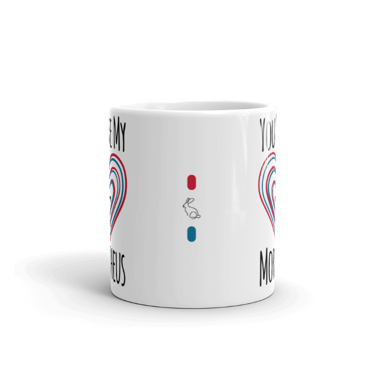 The Matrix - You're My Morpheus Mug by https://ascensionemporium.net