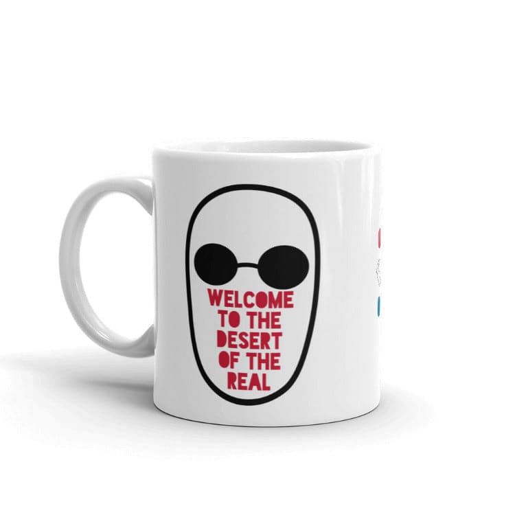 The Matrix - Welcome To The Desert of The Real Mug by https://ascensionemporium.net